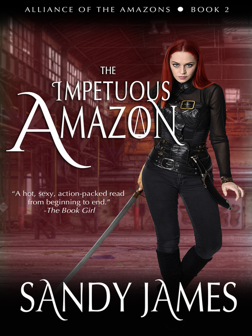 Title details for The Impetuous Amazon by Sandy James - Available